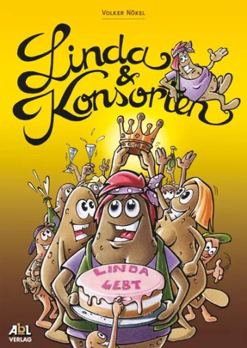 „Linda und Konsorten“: Linda lebt Bild: „Linda und Konsorten“: Linda lebt