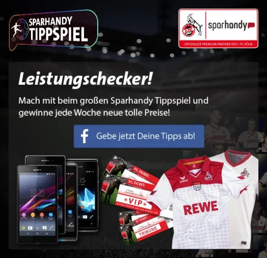Sparhandy und 1. FC Köln starten erstes Tippspiel mit Live-Spieldaten Bild: Sparhandy und 1. FC Köln starten erstes Tippspiel mit Live-Spieldaten