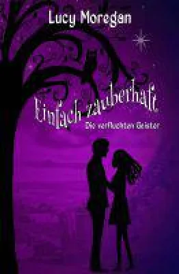 Bild: "Einfach zauberhaft" - in einem schottischen Dorf treiben verfluchte Geister ihr Unwesen