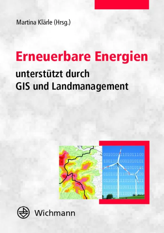 Cover des Fachbuchs „Erneuerbare Energien unterstützt durch GIS und Landmanagement“, Wichmann-Verlag