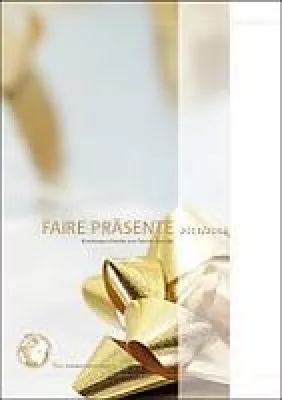 Bild: Jetzt erschienen: Faire Präsente 2011/2012. Kundengeschenke aus Fairem Handel