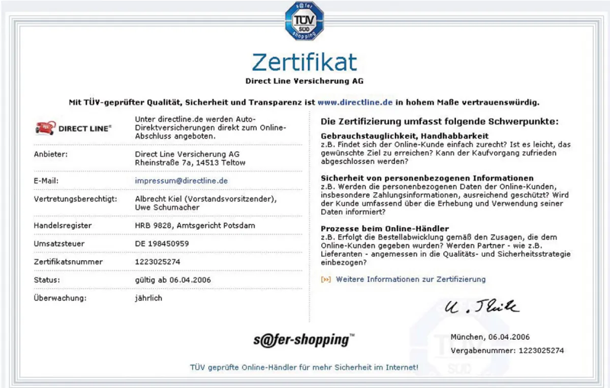 Mit dem Zertifikat „s@fer-shopping“ hat der TÜV Süd den Online-Geschäftsprozessen von Direct Line geprüfte Qualität, Sicherheit und Zuverlässigkeit bescheinigt.
