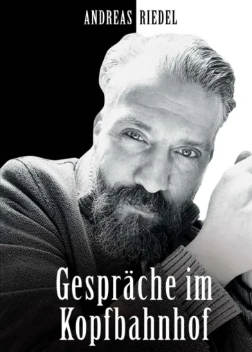 Bild: Gespräche im Kopfbahnhof - Anregende Kurzgeschichten