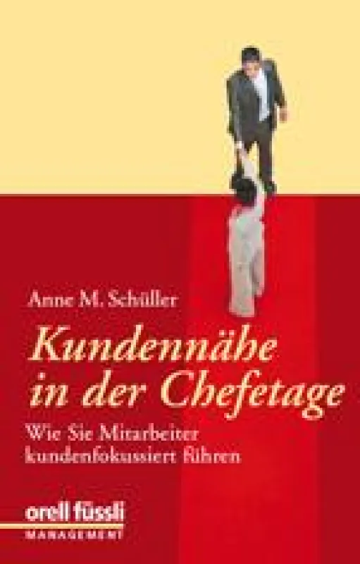 Cover Kundennähe in der Chefetage