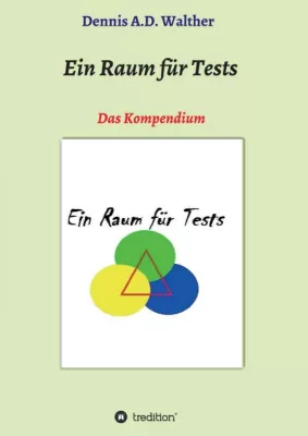 Bild: Ein Raum für Tests - Ein Kompendium