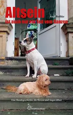 Altsein ist auch nur ein Teil vom Ganzen Bild: Altsein ist auch nur ein Teil vom Ganzen