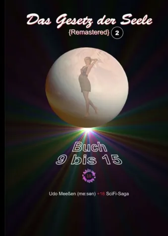Das Gesetz der Seele - Band 2 der postapokalyptischen Buchreihe Bild: Das Gesetz der Seele - Band 2 der postapokalyptischen Buchreihe