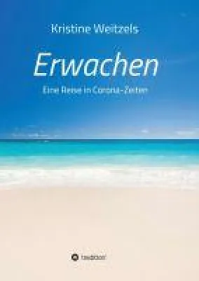 Bild: Erwachen - eine Reise in Corona-Zeiten