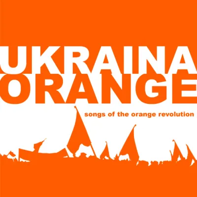 Bild: CD-RELEASE: UKRAINA - SONGS OF THE ORANGE REVOLUTION