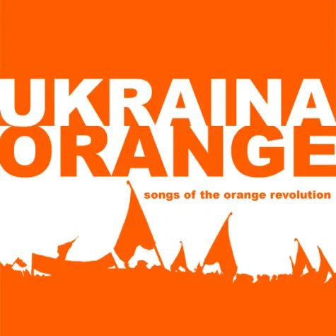 Bild: CD-RELEASE: UKRAINA - SONGS OF THE ORANGE REVOLUTION