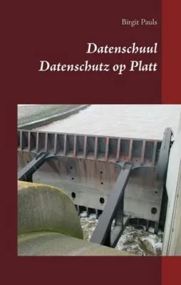 Bild: Datenschutz op Platt – ein Fachbuch in plattdeutscher Sprache
