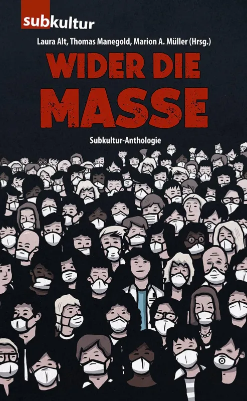 Wider die Masse - Subkultur-Anthologie