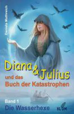 Bild: Diana & Julius und das Buch der Katastrophen - Band 1 der Fantasy-Detektiv-Reihe über ein magisches Buch