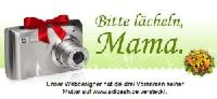 Bitte lächeln, Mama - AdiCash verlost Digitalkamera zum Muttertag Bild: Bitte lächeln, Mama - AdiCash verlost Digitalkamera zum Muttertag