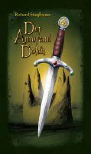 Bild: Der Amuramidolch - packender und kreativer Fantasy-Roman für neugierige, junge Leser