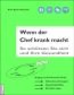 Bild: Wenn der Chef krank macht - Praktischer Ratgeber zum Schutz der eigenen Gesundheit