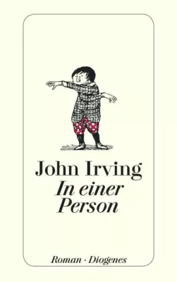 Bild: Rezension von : "In einer Person" - John Irving