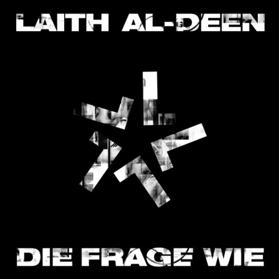 Laith Al Deen - Die Frage Wie