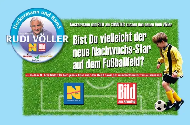 Bild: Neckermann und BamS suchen den neuen Rudi Völler