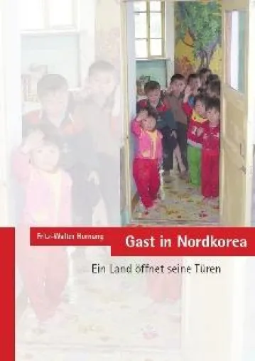 Bild: Offene Türen in Nordkorea. Ein aktueller Bericht als Buch