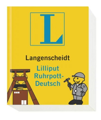Einfach „dialektissimo“: Langenscheidt veröffentlicht Wörterbuch Ruhrpott-Deutsch Bild: Einfach „dialektissimo“: Langenscheidt veröffentlicht Wörterbuch Ruhrpott-Deutsch
