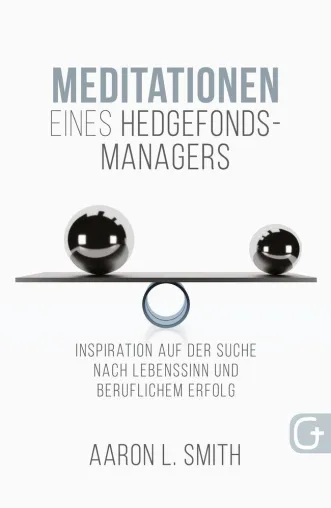 Beruflicher Erfolg und Finanzen aus christlicher Perspektive - Buch von Aaron Smith auf Deutsch erschienen Bild: Beruflicher Erfolg und Finanzen aus christlicher Perspektive - Buch von Aaron Smith auf Deutsch erschienen