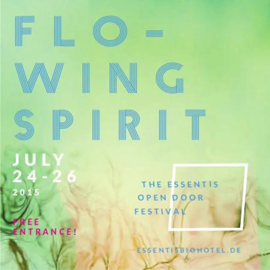 Flowing Spirit Festival vom 24. bis 26. Juli 2015 im Essentis Biohotel