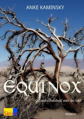 Bild: Neuerscheinung: Equinox – Du entscheidest wer du bist