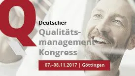 Bild: Der „Deutsche Qualitätsmanagement Kongress 2017“ widmet sich in diesem Jahr dem „neuen Qualitäter“