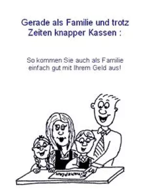 Bild: So kommen Sie auch als Familie einfach gut mit Ihrem Geld aus