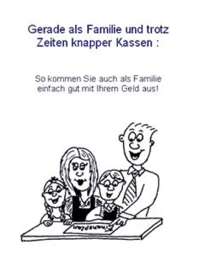 Bild: So kommen Sie auch als Familie einfach gut mit Ihrem Geld aus