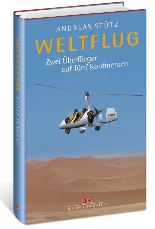 Buch: Weltflug - Zwei Überflieger auf fünf Kontinenten