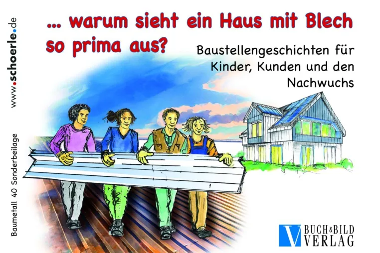 Bild: Nachwuchsförderung im Handwerk: Spannendes Kinderbuch begeistert für Metalldächer und Fassaden