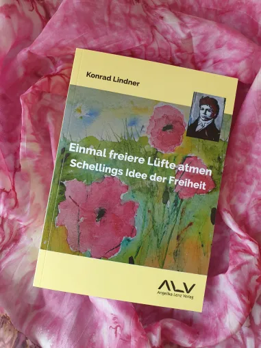 Neu! Einmal freiere Lüfte atmen: Schellings Idee der Freiheit - Zum Geist der Bürgerstadt Leipzig (1796–1822) Bild: Neu! Einmal freiere Lüfte atmen: Schellings Idee der Freiheit - Zum Geist der Bürgerstadt Leipzig (1796–1822)