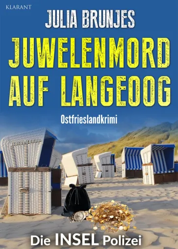 Bild: Neuerscheinung: Ostfrieslandkrimi "Juwelenmord auf Langeoog" von Julia Brunjes im Klarant Verlag