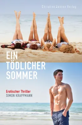 Ein tödlicher Sommer – Erotikthriller mit Frauenpower und Ostalgie Bild: Ein tödlicher Sommer – Erotikthriller mit Frauenpower und Ostalgie