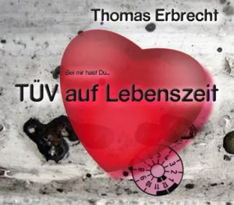 Bild: Thomas Erbrecht - Tüv auf Lebenszeit