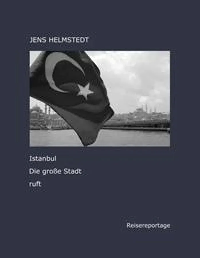 Buch: Istanbul, die große Stadt ruft