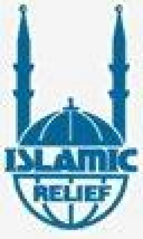 Islamic Relief - Gemeinsam für eine bessere Zukunft !