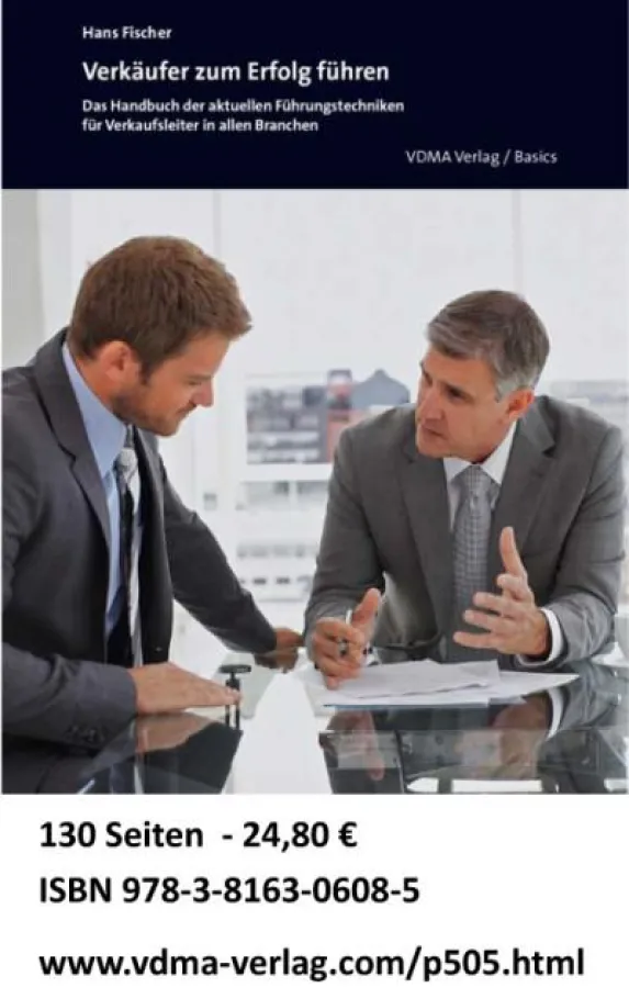 Die wirksamsten Instrumente um ein Verkaufsteam zum Erfolg zu führen.