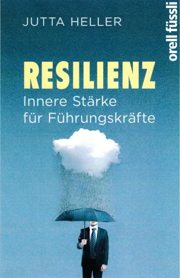 Neuerscheinung: Resilienz. Innere Stärke für Führungskräfte