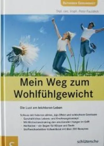 Neuerscheinung: Mein Weg zum Wohlfühlgewicht – die Lust am leichteren Leben Bild: Neuerscheinung: Mein Weg zum Wohlfühlgewicht – die Lust am leichteren Leben