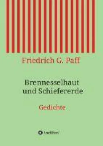 Bild: Brennesselhaut und Schiefererde - Anregende Dichtung