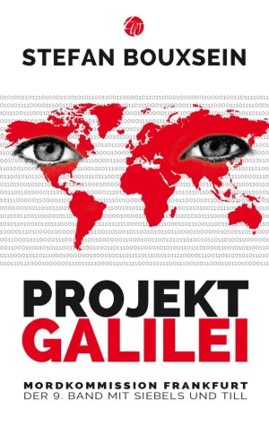 Bild: PROJEKT GALILEI – Aus der Krimireihe: Mordkommission Frankfurt von Stefan Bouxsein