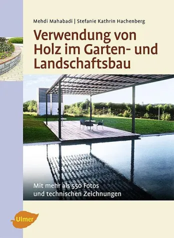 Bild: Verwendung von Holz im Garten- und Landschaftsbau