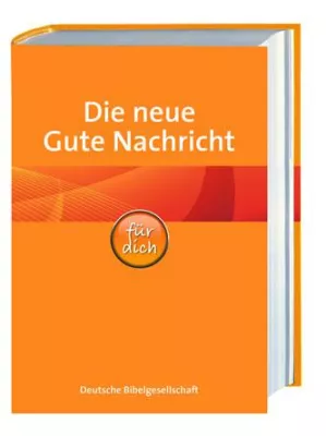 Lutherbibel und Gute Nachricht „für dich“ neu Bild: Lutherbibel und Gute Nachricht „für dich“ neu