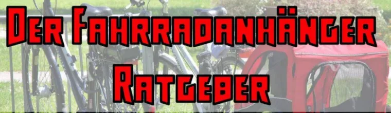 Bild: Die besten Fahrradanhänger für optimalen Freizeitspaß