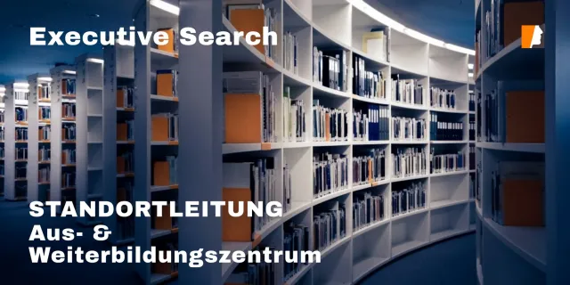 Bild: Kontrast Personalberatung GmbH - Executive Search Standortleitung Bildungszentrum