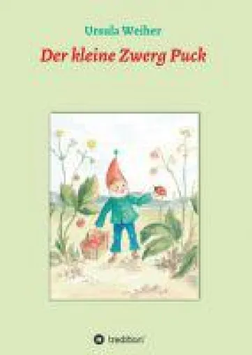 Bild: Der kleine Zwerg Puck - neues Kinderbuch stellt einen ganz besonderen Charakter vor