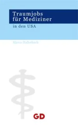 Neuerscheinung bei Gentlemen's Digest: Traumjobs für Mediziner in den USA Bild: Neuerscheinung bei Gentlemen's Digest: Traumjobs für Mediziner in den USA